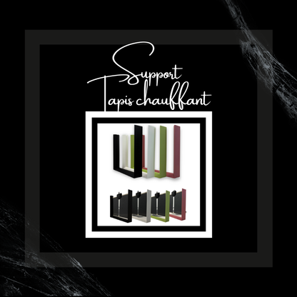 Support tapis chauffant